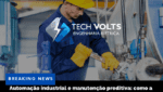 Automação industrial e manutenção preditiva